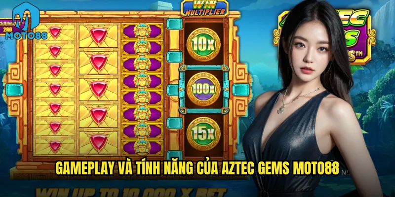 Aztec Gems tại Moto88 có thực sự ẩn chứa kho báu cổ đại? 2 Gameplay và tính năng của Aztec Gems Moto88
