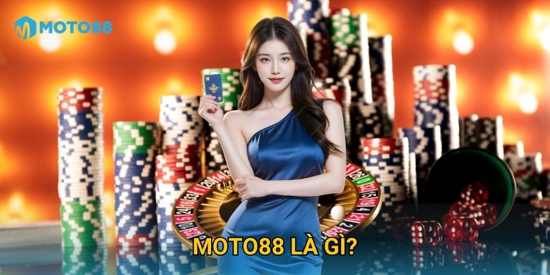 Trang chủ 26 Moto88 là gì?